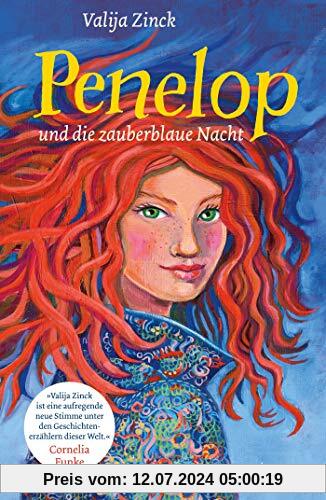 Penelop und die zauberblaue Nacht: Kinderbuch ab 10 Jahre – Fantasy-Buch für Mädchen und Jungen