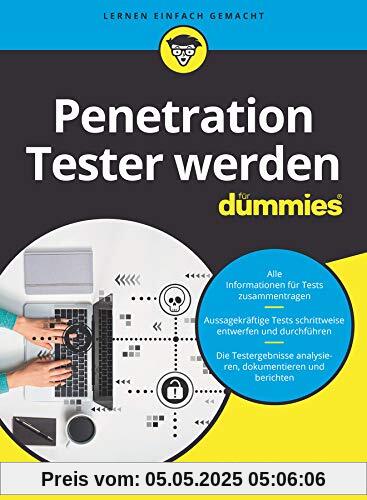 Penetration Tester werden für Dummies Penetration Tester werden für Dummies