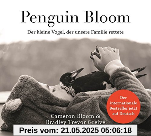 Penguin Bloom: Der kleine Vogel, der unsere Familie rettete