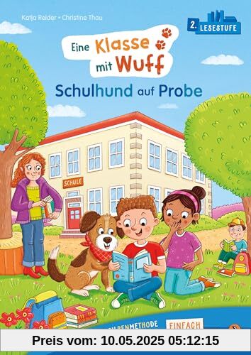 Penguin JUNIOR – Einfach selbst lesen: Eine Klasse mit Wuff - Schulhund auf Probe (Lesestufe 2): Erstlesebuch mit Silbenmethode für die 1. Klasse. 2. Lesestufe für Kinder ab 6 Jahren
