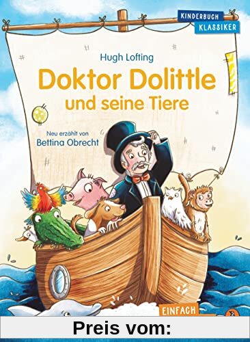 Penguin JUNIOR – Einfach selbst lesen: Kinderbuchklassiker - Doktor Dolittle und seine Tiere: Einfach selbst lesen ab 7 Jahren (Die Penguin-JUNIOR-Kinderbuchklassiker-Reihe, Band 2)