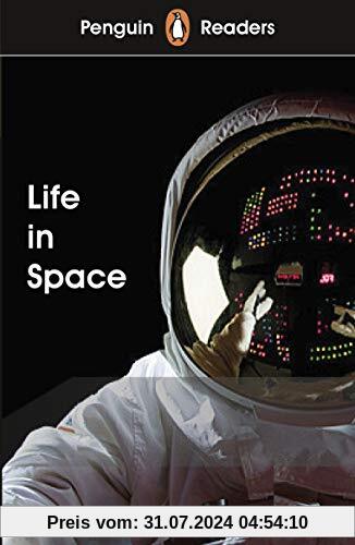 Penguin Readers Level 2: Life in Space (ELT Graded Reader)