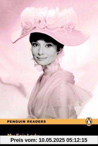 Penguin Readers Level 3 My Fair Lady (Penguin Readers (Graded Readers))