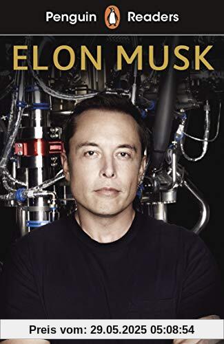 Penguin Readers Level 3: Elon Musk (ELT Graded Reader) (LADYBIRD READERS)