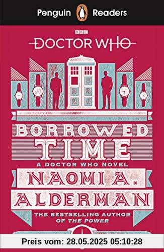Penguin Readers Level 5: Doctor Who: Borrowed Time (ELT Graded Reader)
