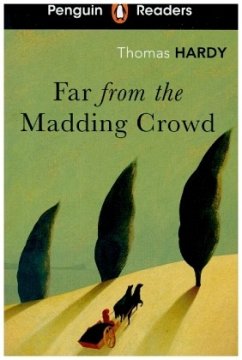 Penguin Readers Level 5: Far from the Madding Crowd (ELT Graded Reader) von Penguin / Penguin Books UK
