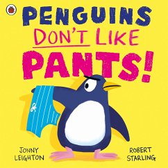 Penguins Don't Like Pants! von Ladybird / Penguin Books UK