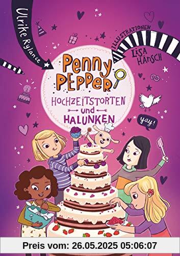 Penny Pepper – Hochzeitstorten und Halunken (Die Penny Pepper-Reihe, Band 9)