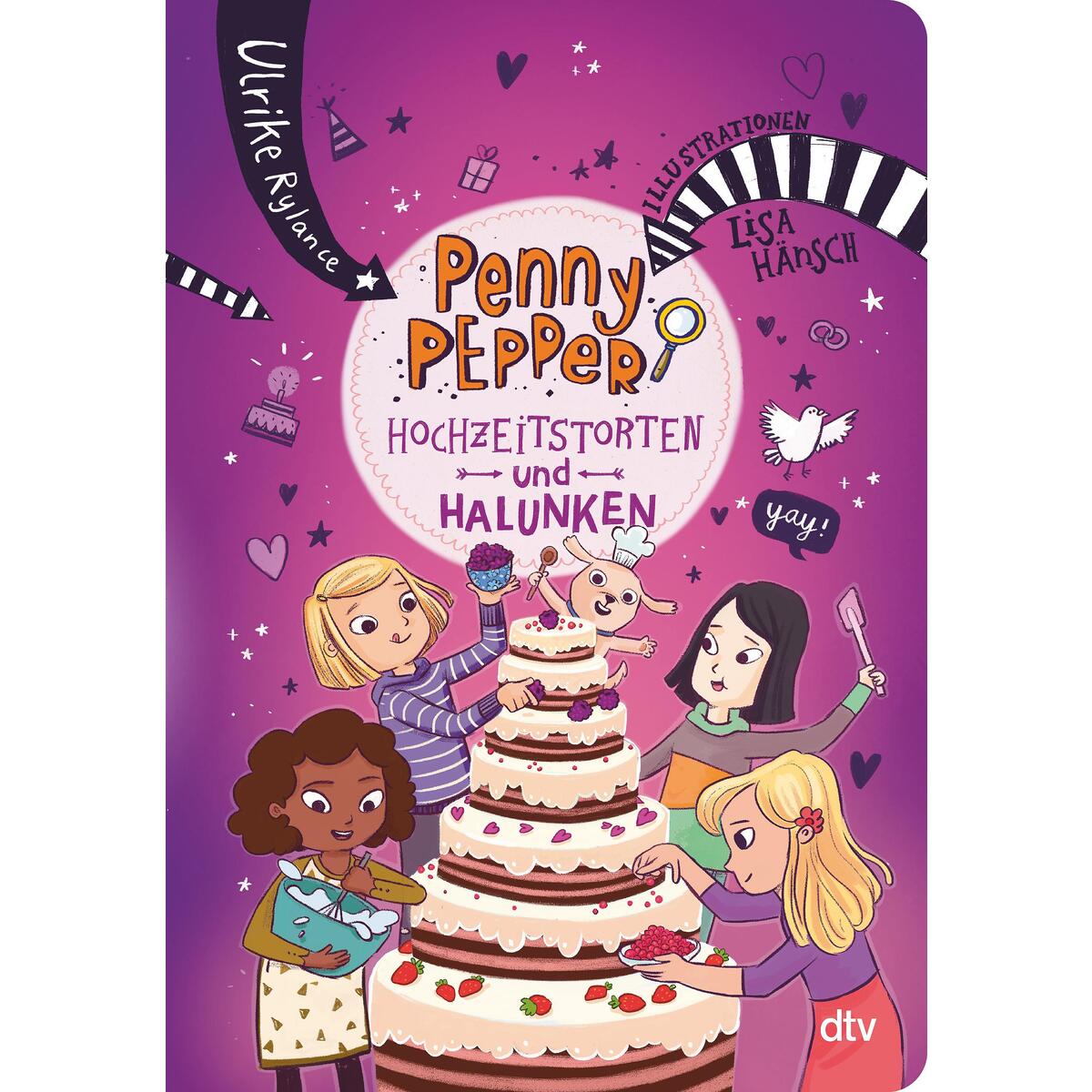 Penny Pepper - Hochzeitstorten und Halunken von dtv Verlagsgesellschaft