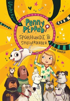 Penny Pepper - Spürhunde & Spielverderber von DTV