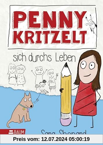 Penny kritzelt sich durchs Leben: Auftakt einer humorvollen, warmherzigen Comicroman-Reihe über Familie und Freundschaft für Kinder ab 9