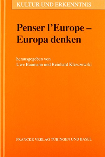 Penser l'Europe - Europa denken von Francke, A