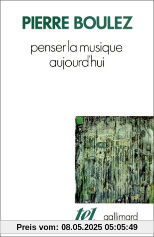 Penser la musique aujourd'hui (Tel)
