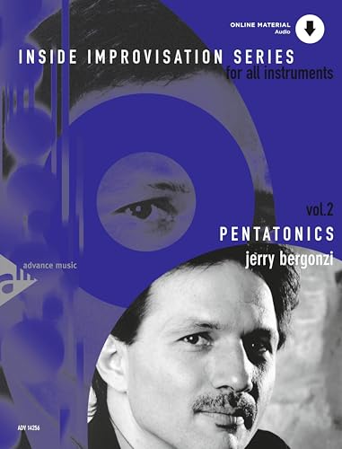 Pentatonics: Band 2. Melodie-Instrument in C, B oder Es. Lehrbuch. (Inside Improvisation Series, Band 2) von ADVANCE MUSIC
