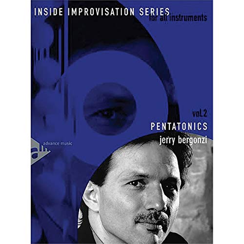 Pentatonics: Vol. 2. Melodie-Instrument in C, B oder Es. Lehrbuch mit Online-Audiodatei.: Band 2. Melodie-Instrument in C, B oder Es. Lehrbuch. (Inside Improvisation Series)