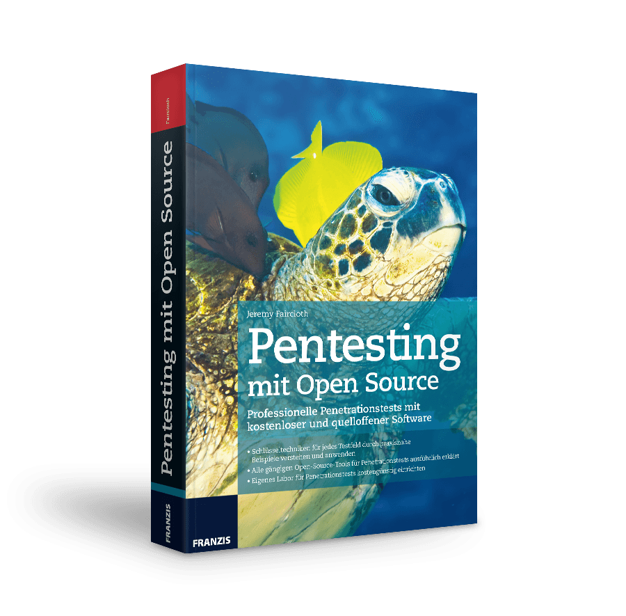 Pentesting mit Open Source von FRANZIS