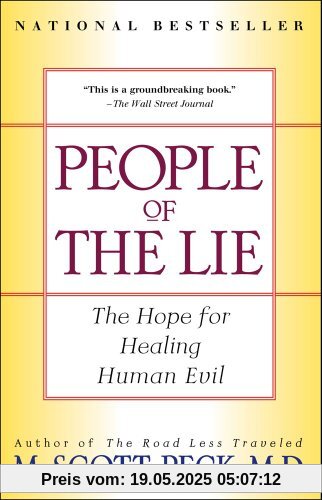 People of the Lie: The Hope for Healing Human Evil