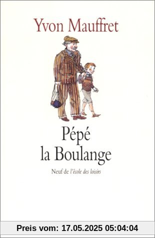 Pépé la Boulange
