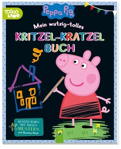 Peppa Pig Mein wutzig-tolles Kritzel-Kratzel-Buch von Schwager & Steinlein