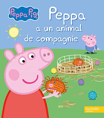 Peppa Pig - Peppa a un animal de compagnie von HACHETTE JEUN.