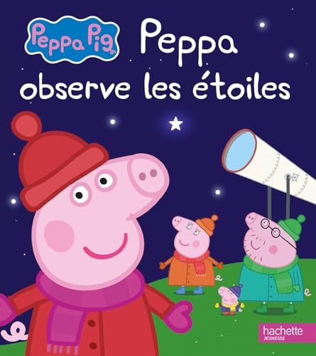 Peppa Pig - Peppa observe les étoiles Peppa Pig - Peppa observe les étoiles von HACHETTE JEUN.