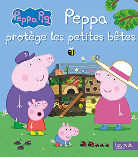 Peppa Pig - Peppa protège les petites bêtes Peppa Pig - Peppa protège les petites bêtes von HACHETTE JEUN.