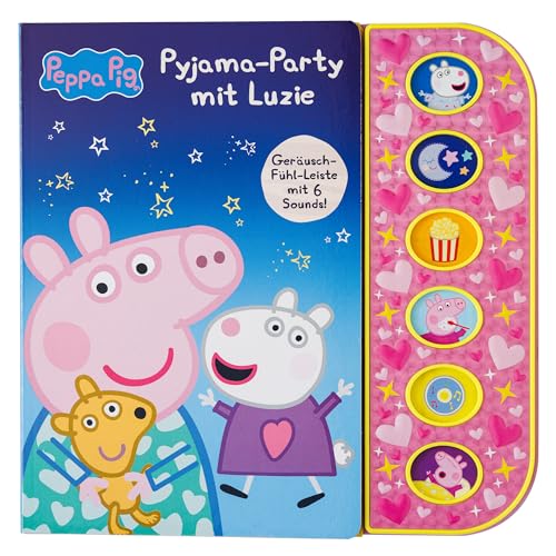 Peppa Pig - Pyjama-Party mit Luzie - Soundbuch mit Fühlleiste und 6 Geräuschen für Kinder ab 3 Jahren - Peppa Wutz Peppa Pig - Pyjama-Party mit Luzie - Soundbuch mit Fühlleiste und 6 Geräuschen für Kinder ab 3 Jahren - Peppa Wutz