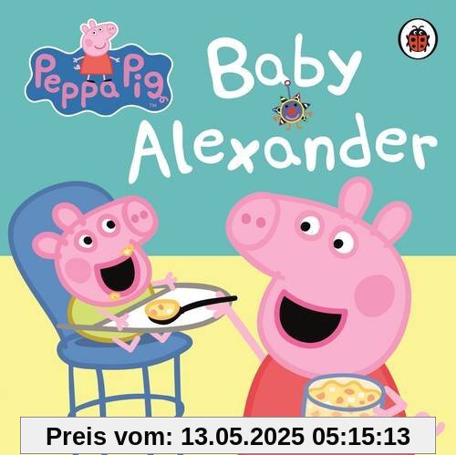 Peppa Pig: Baby Alexander Peppa Pig: Baby Alexander
