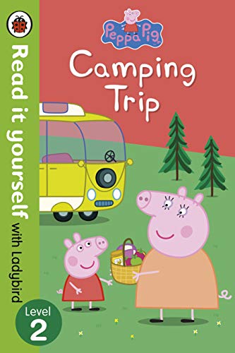 Peppa Pig: Camping Trip - Read it yourself with Ladybird: Level 2 von Ladybird