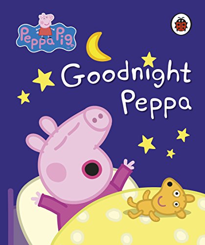 Peppa Pig: Goodnight Peppa von Penguin Books Ltd (UK)