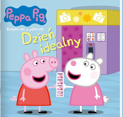 Peppa Pig. Ksiażeczki z półeczki cz. 87 Dzień idealny (ŚWINKA PEPPA) von Media Service Zawada