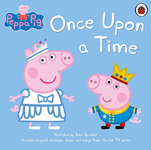 Peppa Pig: Once Upon a Time: . Peppa Pig: Once Upon a Time: .
