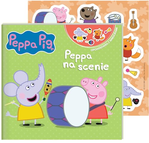 Peppa Pig. Opowiadania z naklejkami Peppa na scenie (ŚWINKA PEPPA) von Media Service Zawada