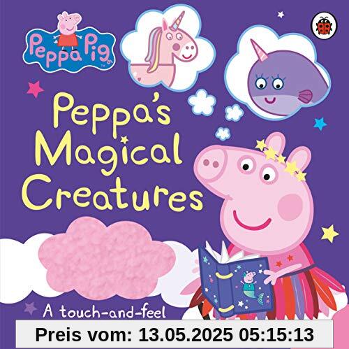 Peppa Pig: Peppa's Magical Creatures: A touch-and-feel playbook Peppa Pig: Peppa's Magical Creatures: A touch-and-feel playbook