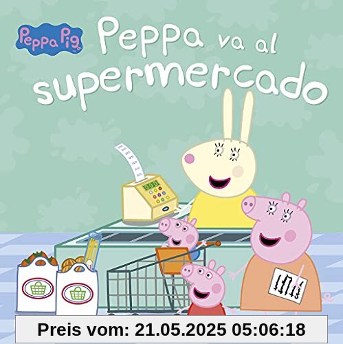 Peppa Pig. Peppa va al supermercado (Un cuento de Peppa Pig)