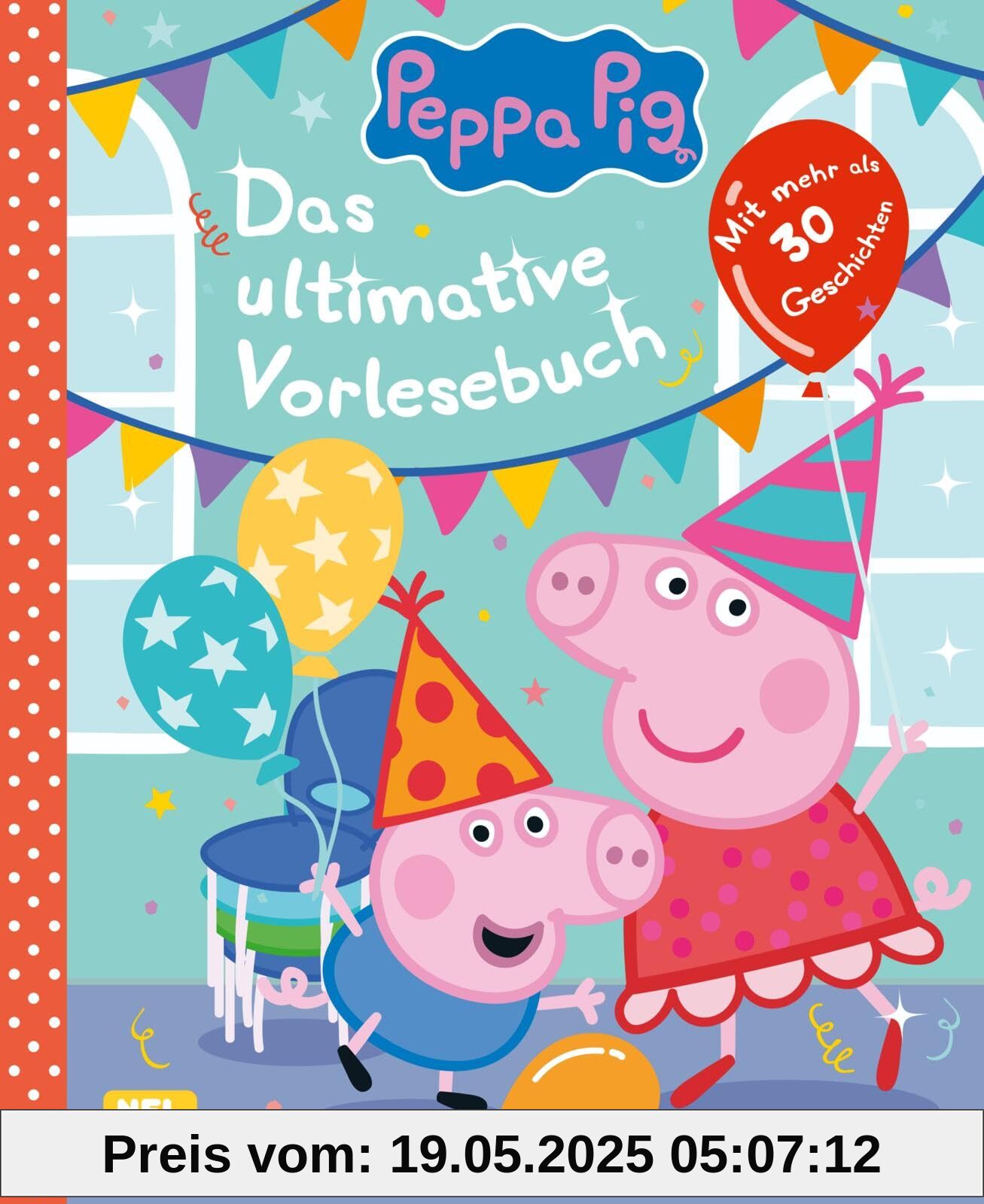 Peppa Wutz Gutenachtgeschichten: Das ultimative Vorlesebuch: Mit mehr als 30 Geschichten | Vorlesegeschichten ab 3 Jahren