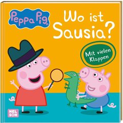 Peppa Wutz Bilderbuch: Wo ist Sausia? von Nelson