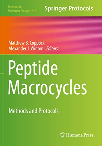 Peptide Macrocycles: Methods and Protocols (Methods in Molecular Biology, Band 2371) von Humana