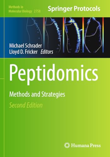 Peptidomics: Methods and Strategies (Methods in Molecular Biology, 2758, Band 2758) von Humana