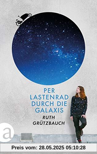 Per Lastenrad durch die Galaxis