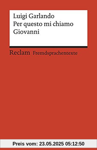 Per questo mi chiamo Giovanni (Reclams Universal-Bibliothek)