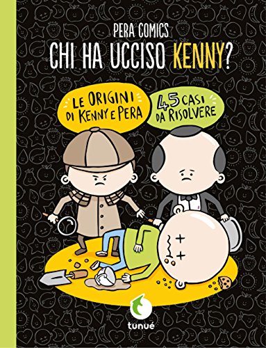 Pera Comics - Chi Ha Ucciso Kenny? (1 BOOKS) von Pera Comics