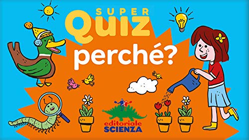Perché? Super Quiz. Nuova Ediz. Con 100 Carte