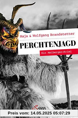 Perchtenjagd: Ein Meiberger-Krimi