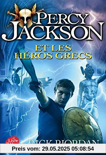 Percy Jackson : Percy Jackson et les héros grecs Percy Jackson : Percy Jackson et les héros grecs