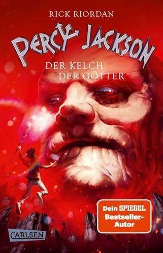 Percy Jackson 6: Der Kelch der Götter: Moderne Teenager, griechische Götter und nachtragende M...