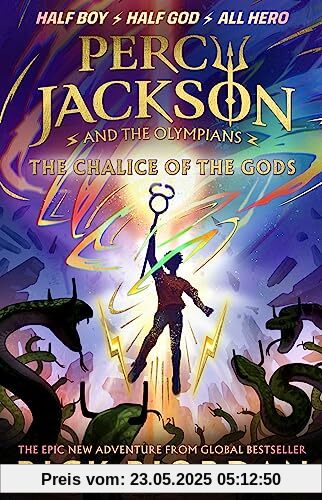 Percy Jackson and the Olympians: The Chalice of the Gods: (A BRAND NEW PERCY JACKSON ADVENTURE) (Percy Jackson and The Olympians, 6)