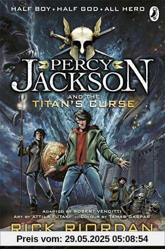 Percy Jackson and the Titan's Curse: The Graphic Novel (Book 3) (Percy Jackson Graphic Novels, Band 3)