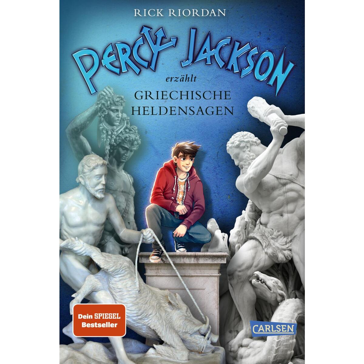 Percy Jackson erzählt: Griechische Heldensagen Percy Jackson erzählt: Griechische Heldensagen von Carlsen Verlag GmbH