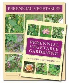Perennial Vegetables & Perennial Vegetable Gardening with Eric Toensmeier (Book & DVD Bundle) von Chelsea Green Publishing UK